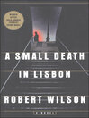 Cover image for A Small Death In Lisbon
